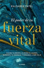 El Poder De Tu Fuerza Vital