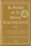 El Poder De Tu Mente Subconsciente