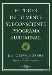 El Poder De Tu Mente Subconsciente Programa Subliminal