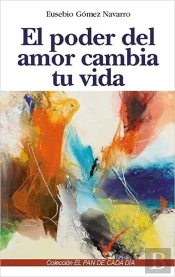 El Poder Del Amor Cambia Tu Vida