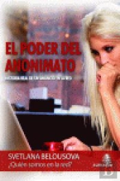 El Poder Del Anonimato