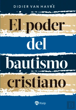 Bertrand.pt - El Poder Del Bautismo Cristiano