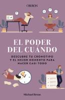El Poder Del Cuando Descubre Tu Cronotipo Y El Mejor Moment