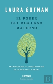 El Poder Del Discurso Materno