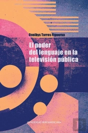 El Poder Del Lenguaje En La Televisión Pública