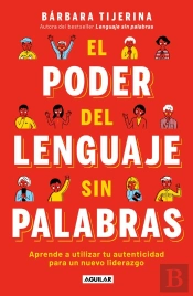 El Poder Del Lenguaje Sin Palabras