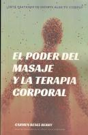 El Poder Del Masaje Y La Terapia Corporal