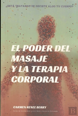 Bertrand.pt - El Poder Del Masaje Y La Terapia Corporal