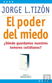 El Poder Del Miedo