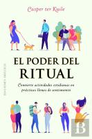 El Poder Del Ritual
