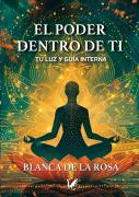 El Poder Dentro De Ti