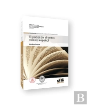 El Poder En El Teatro Clasico Español