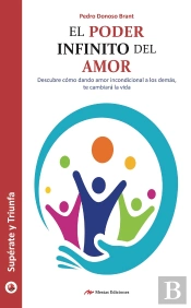 El Poder Infinito Del Amor
