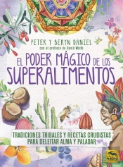 El Poder Mágico De Los Superalimentos