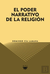 El Poder Narrativo De La Religión
