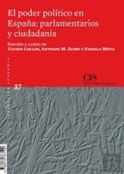 El Poder Político En España: Parlamentarios Y Ciudadanía