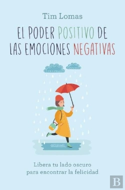 Bertrand.pt - El Poder Positivo De Las Emociones Negativas