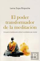 El Poder Transformador De La Meditacion