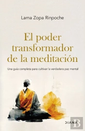 El Poder Transformador De La Meditacion