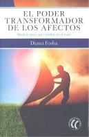 El Poder Transformador De Los Afectos