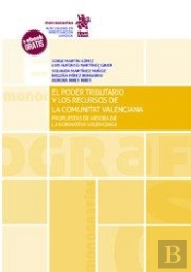 El Poder Tributario Y Los Recursos De La Comunitat Valenciana