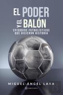 El Poder Y El Balón