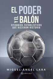 El Poder Y El Balón