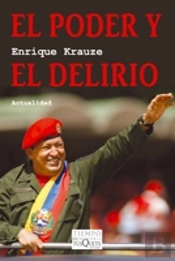 El Poder Y El Delirio