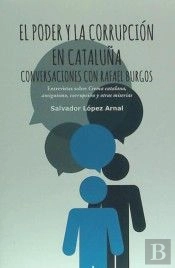 El Poder Y La Corrupción En Cataluña