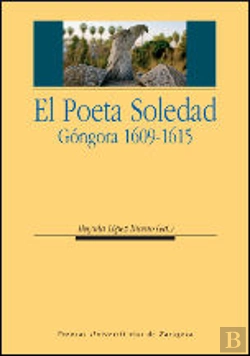 Bertrand.pt - El Poeta Soledad. Góngora 1609-1615