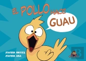El Pollo Hace Guau