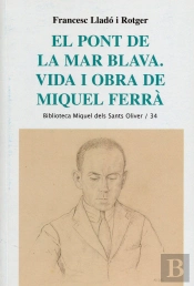 El Pont De La Mar Blava