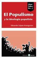 El Populismo Y La Ideologia Populista