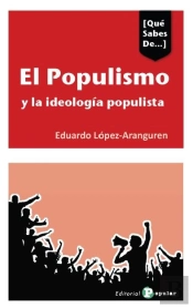 El Populismo Y La Ideologia Populista
