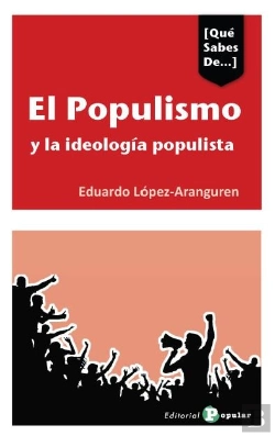 Bertrand.pt - El Populismo Y La Ideologia Populista