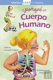 El Porqué Del Cuerpo Humano