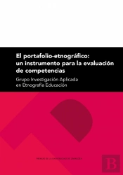 El Portafolio-Etnográfico: Un Instrumento Para La Evaluación De Competencias