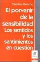 El Porvenir De La Sensibilidad