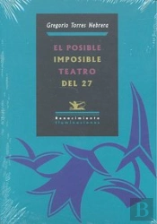 El Posible/Imposible Teatro Del 27