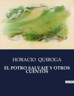 Bertrand.pt - El Potro Salvaje Y Otros Cuentos - .
