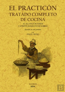 Bertrand.pt - El Practicón: Tratado Completo De Cocina