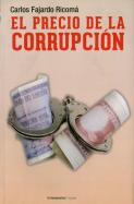El Precio De La Corrupción