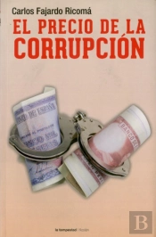 El Precio De La Corrupción