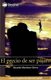 El Precio De Ser Pájaro