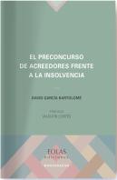 El Preconcurso De Acreedores Frente A La Insolvencia