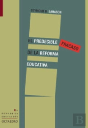 El Predecible Fracaso De La Reforma Educativa