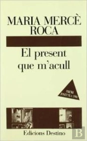 El Present Que M'Acull.....L'Ancora