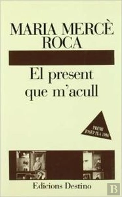 Bertrand.pt - El Present Que M'Acull.....L'Ancora