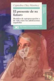 El Presente De Su Futuro