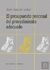 El Presupuesto Procesal Del Proced